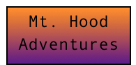Mt. Hood 
Adventures